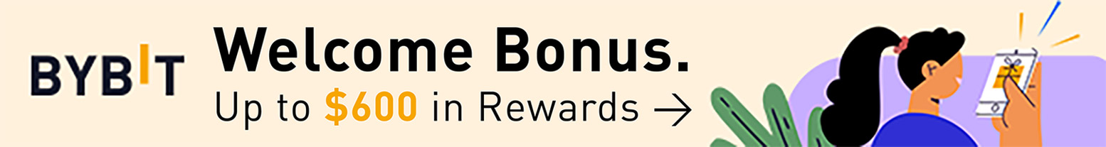Phần thưởng chào mừng của Bybit: Phần thưởng lên đến $ 600