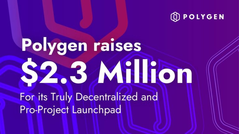 Polygen Raises $2.3 Million For its Truly Decentralized and Pro-Project Launchpad