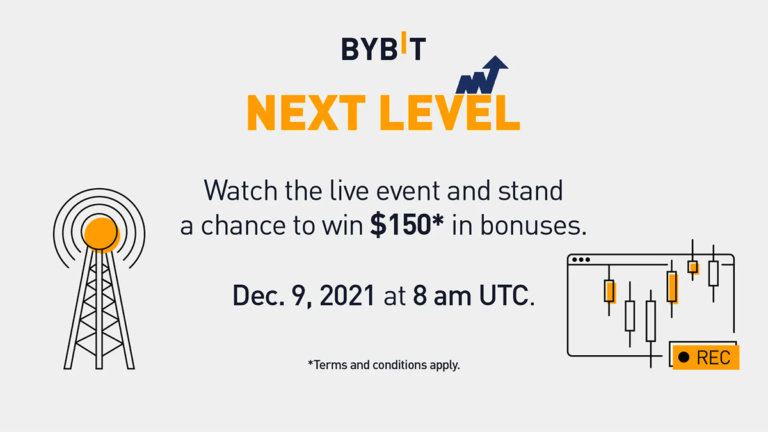 Bybit Next Level 2021 — Delivering the Best Platform to All Crypto Lovers
