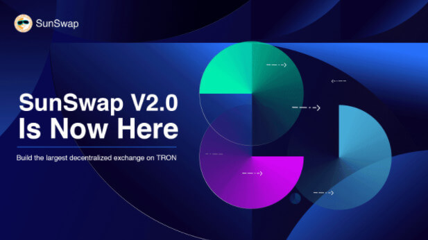 SunSwap V2.0 Goes Live, Introducing One-Click Liquidity Migration