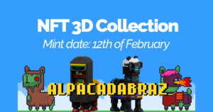 Alpacadabraz NFT: New 3D Collection (Mint 12th of February) Is Sandbox Ready