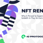 NFT renting poised to supercharge growth in Play-to-Earn games