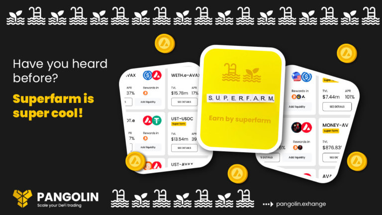 Pangolin DEX Launches Superfarms, Offering Permissionless Multi-Reward Pools for Farmers