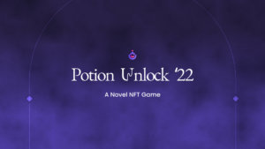 PotionLabs Kicks Off Auction for ‘Potion Unlock’ – a Novel NFT Game to Open Source a DeFi Protocol