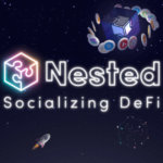 Nested on a mission to turn DeFi into SocialFi