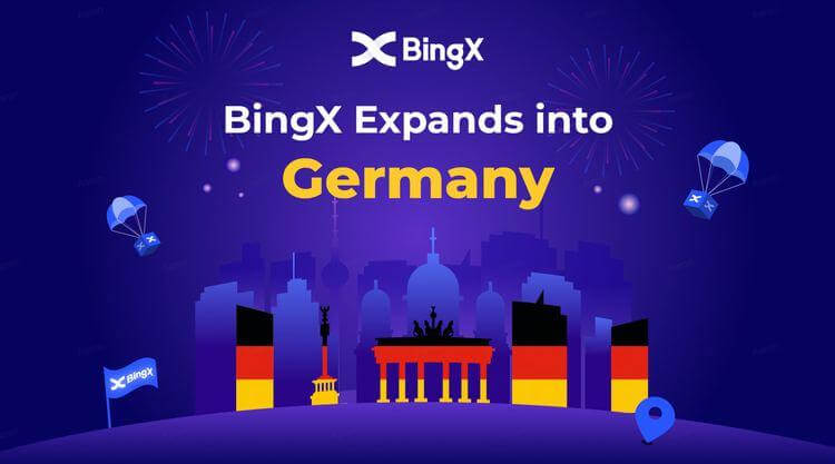 BingX Expands its Footprint into Germany