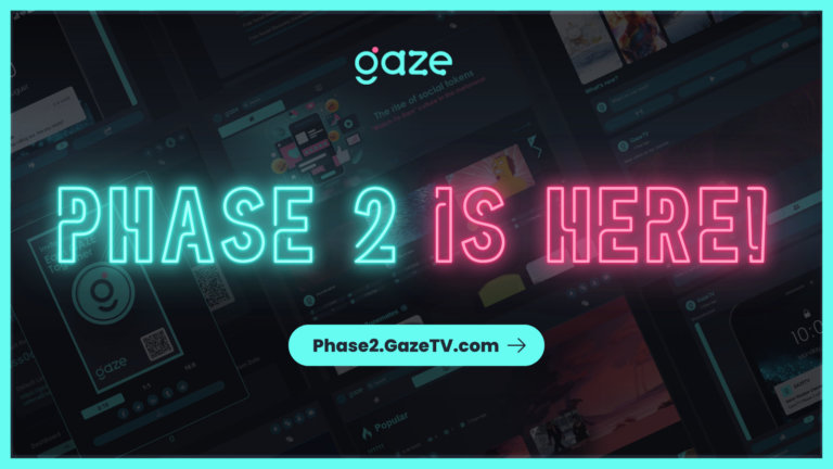 GazeTV Launches Phase 2 “Gazer-lization”