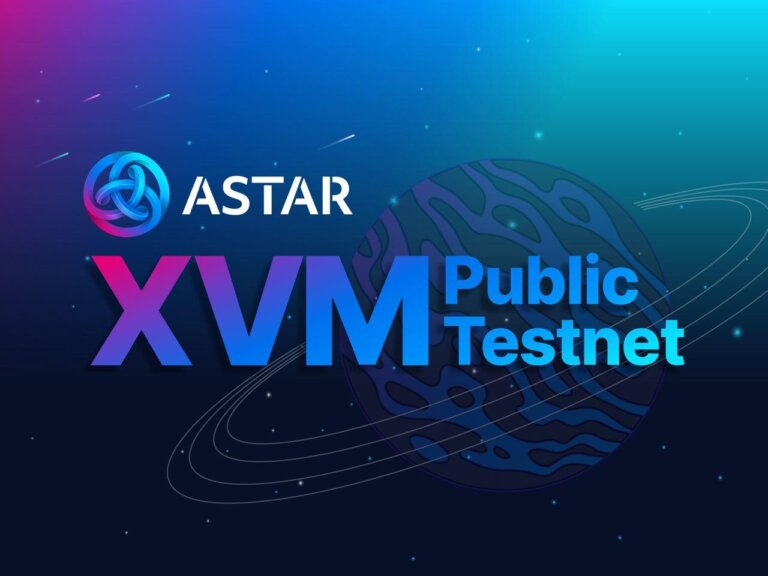 Astar Network Launches the XVM on Public Testnet, Enabling Truly Multichain Use Cases