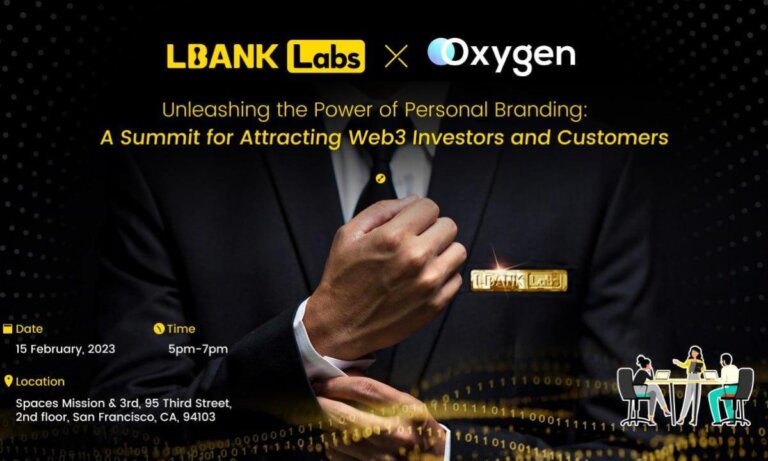 “Unleashing the Power of Personal Branding”: LBank Labs Teams up With Oxygen for Web3 Investment Event