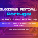 BlockDown Festival announces Portugal as its next location for huge Web3 culture festival