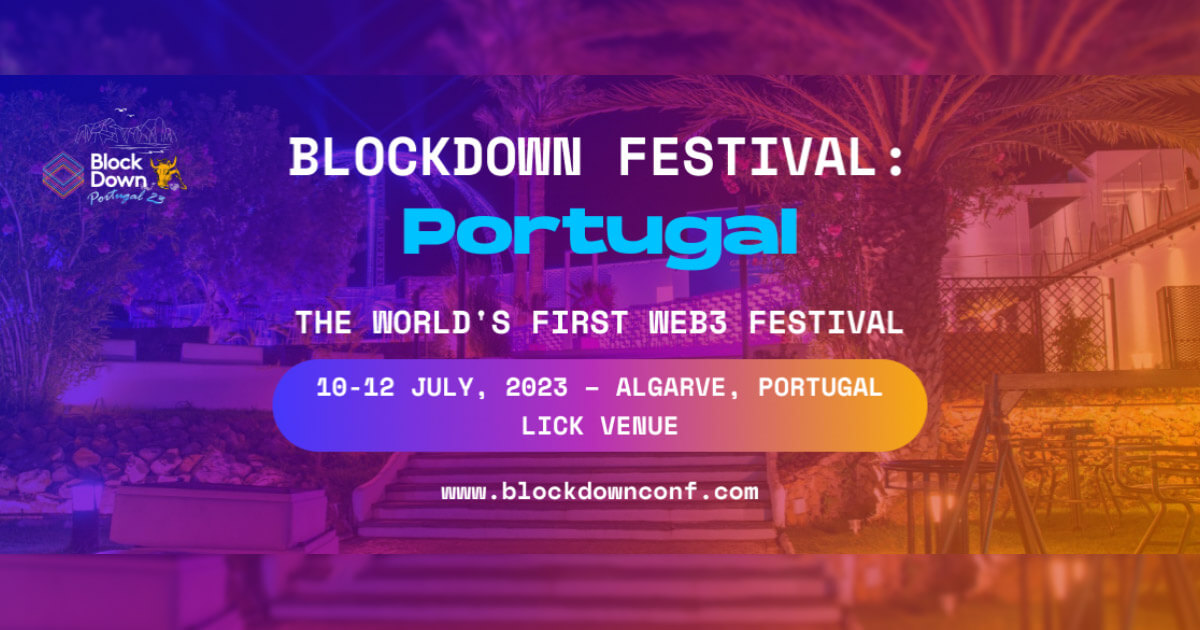 BlockDown Festival anuncia Portugal como próximo destino do maior festival de cultura Web3