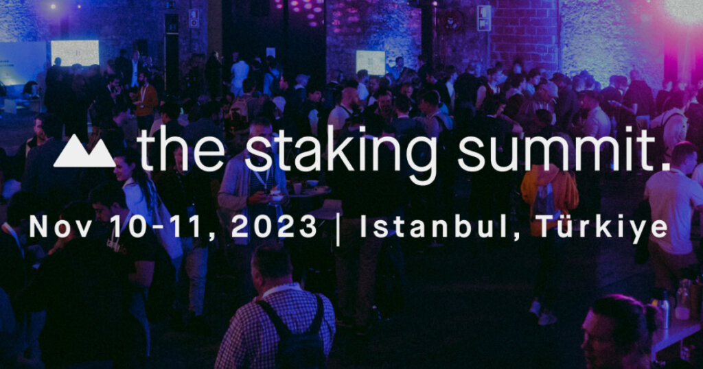 Staking Summit 2023: Where the $92.73 Billion Staking Industry Meets Its Future