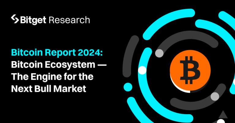 Bitget’s 2024 Bitcoin Report: ORDI’s High Potential and Lightning Network’s Crucial Role