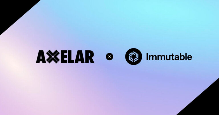 Immutable Chooses Axelar for Canonical Bridge to Ethereum, Enhancing Web3 Gaming Interoperability