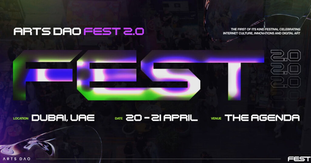 Arts DAO Fest Returns to Dubai with a Celebration of Web3 Culture