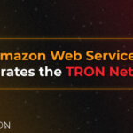 TRON integrated with Amazon Web Services to Accelerate Blockchain Adoption