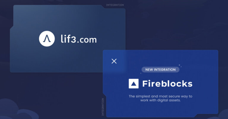 LIF3.com integrates Fireblocks to elevate safety and security in next-generation consumer DeFi