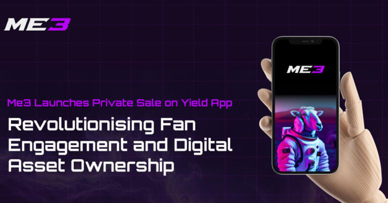 Me3 Launches Private Sale on Yield App: Revolutionising Fan Engagement and Digital Asset Ownership
