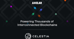 Axelar Provides Interoperability to Rollkit, Handing over Interconnectivity for Hundreds of Blockchains Built With Celestia Beneath