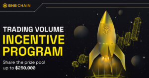 BNB Chain Launches Procuring and selling Volume Incentive Program, Offering Up To US $250K