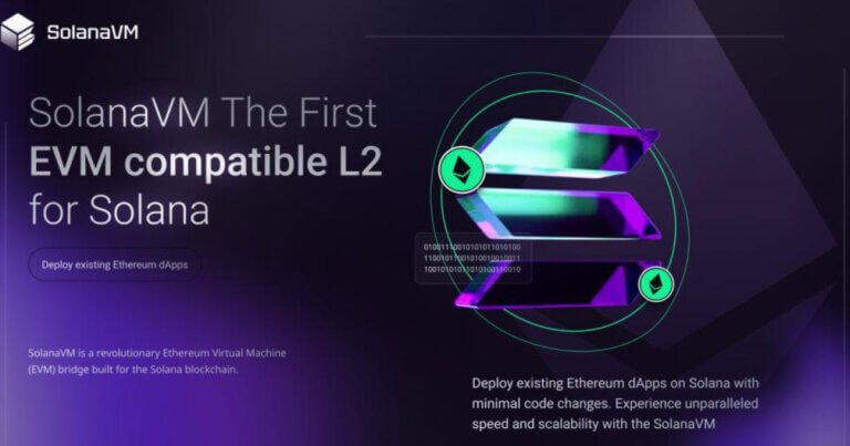 SolanaVM is Bringing 68 Billion Value EVM dApps to Solana, With Their EVM Compatible L2 Chain