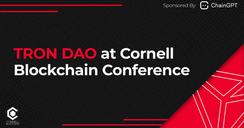 TRON DAO at Cornell Blockchain Conference