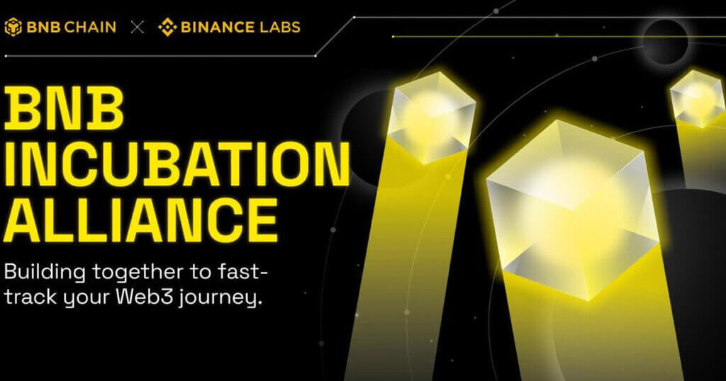 BNB Chain and Binance Labs Collaborate With Top VCs To Launch BNB Incubation Alliance (BIA)