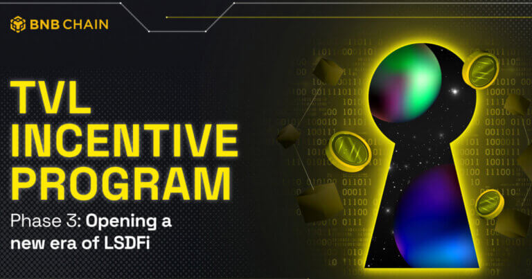 BNB Chain Launches Third TVL Incentive Program; Offering Up to $300K To Accelerate Growth