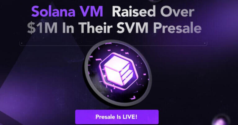 World’s First EVM compatible L2 for Solana set to launch in 2024, Solana VM Raised Over $1,000,000 in $SVM Presale
