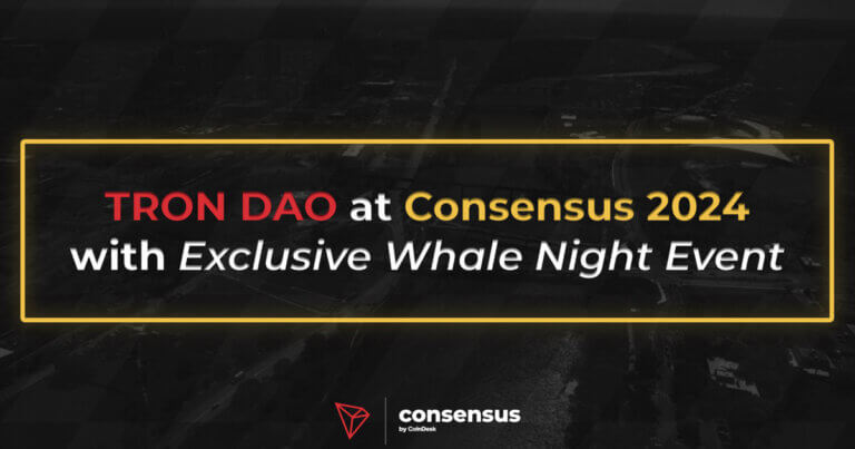 TRON DAO at Consensus 2024 with Unfamiliar Whale Night Event