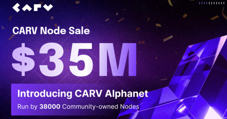 CARV Launches Alphanet: $35M Node Sale Propels Decentralization Milestone