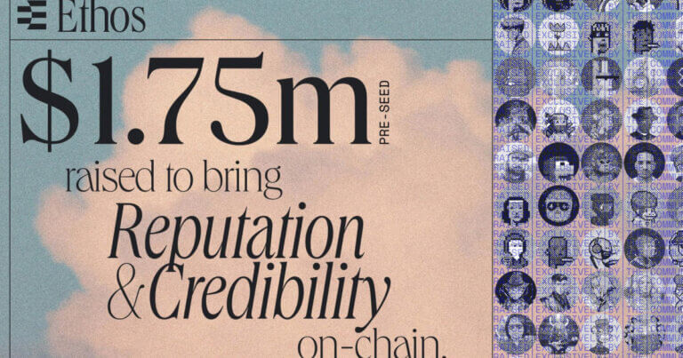 Ethos Announces 1.75M Pre-Seed From Collective Angel Investors to Confirm “Proof-of-Credibility”