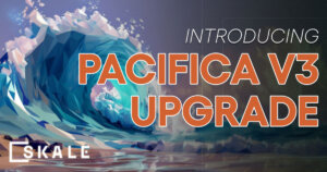 SKALE Pacifica V3 Upgrade: Increases Transaction Throughput by 122% and Accelerates Block Mining Speed by 108%
