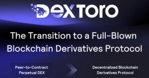 DexToro Unveils Full-Scale Blockchain Protocol, Revolutionizing Decentralized Derivatives Trading