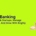 Brighty Business: The Ultimate Crypto Banking Solution for Investors & Startups