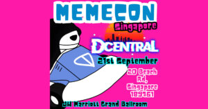 MEMECON x DCENTRAL Event on September 21 to Bring Memecoin Mayhem to Singapore