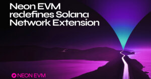 Neon EVM Adopts Network Extensions to Redefine Solana’s Product Classes