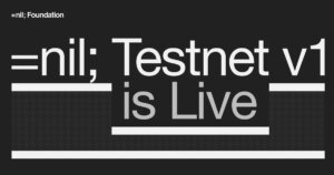 =nil; Foundation Marches In opposition to Mainnet with Delivery of Testnet v1