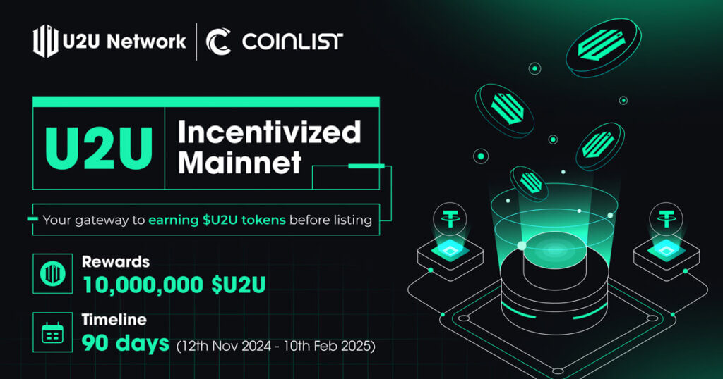 U2U Network – The First DePIN Project to Launch Growth Campaign on CoinList in Q4 2024