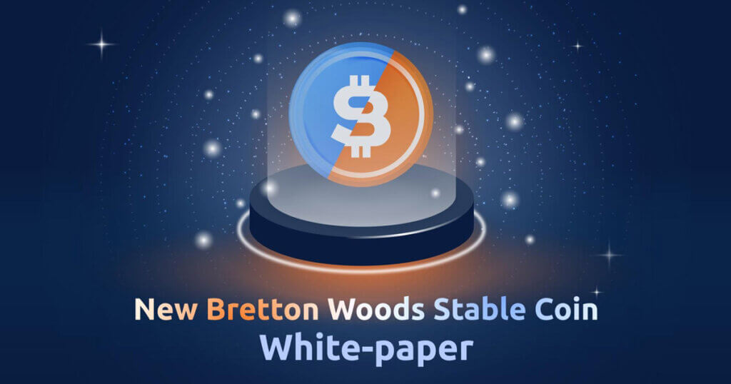 New Bretton Woods Lab Publishes Whitepaper on a Bitcoin-Backed Stablecoin Built Using Elastos Technology