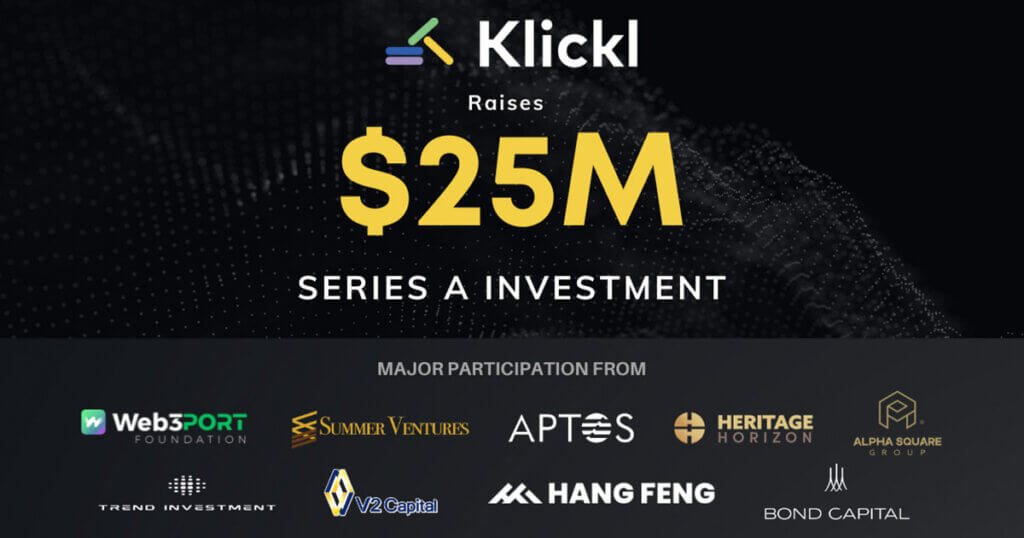 Klickl International Completes $25 Million Series A Funding Round, Achieves $125 Million Valuation