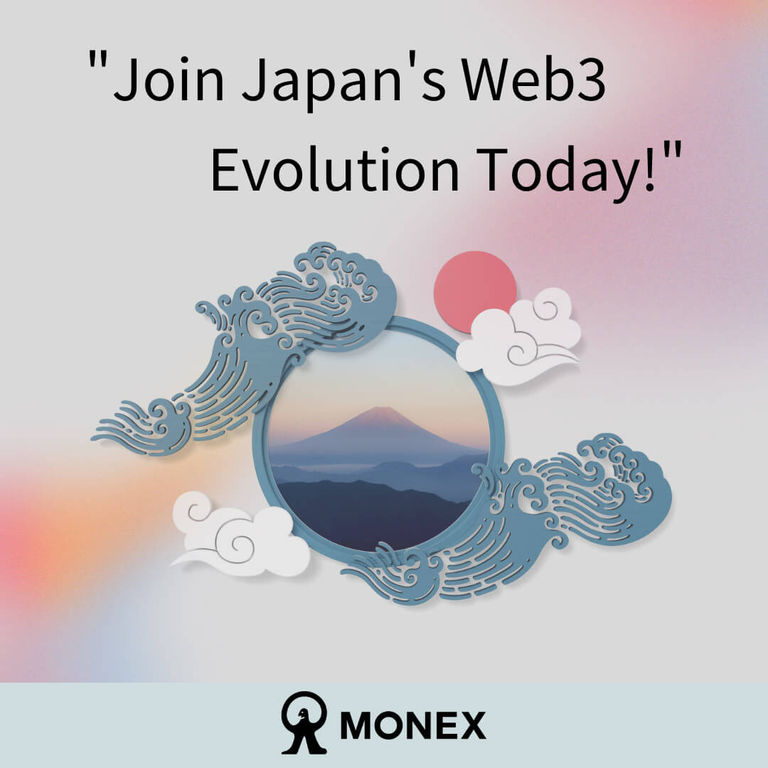 Join Japan's Web3 Evolution As of late