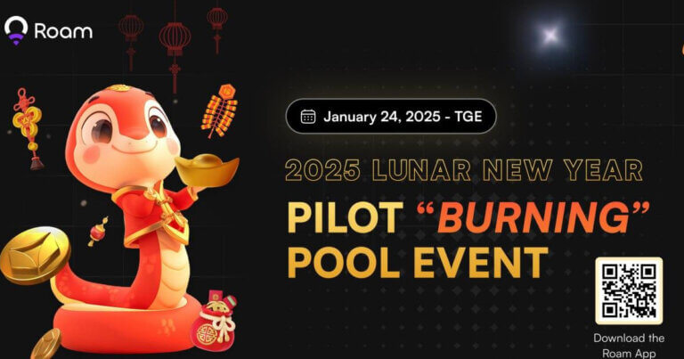 Roam Launches Lunar New Year Pilot “Burning” Pools: Convert Roam Points into $ROAM Tokens Pre-TGE