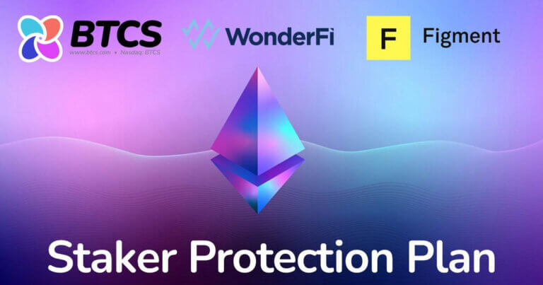 BTCS Unveils Strategic Partnership with Figment and WonderFi Leading its Staker Protection Plan