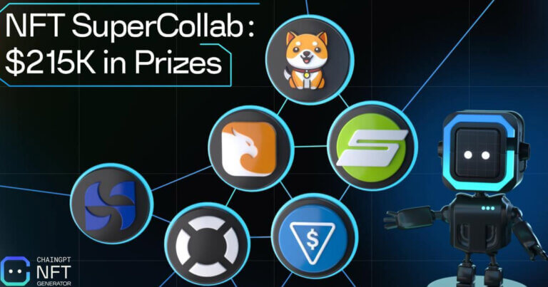 ChainGPT Launches NFT SuperCollab with $215K in Prizes Up for Grabs
