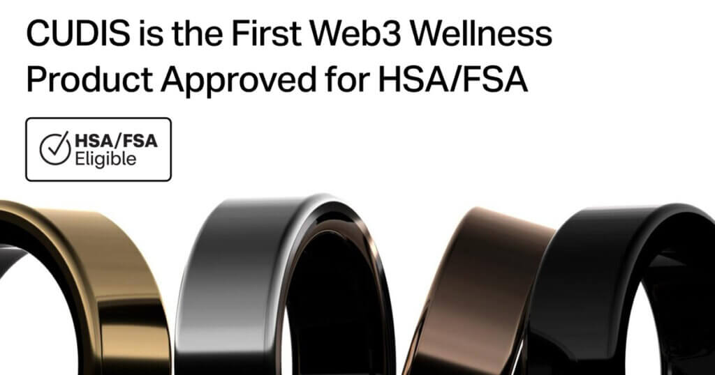 CUDIS Rings Approved for HSA/FSA, Unlocking Broader Access and Distribution Channels for Crypto Wellness Tools