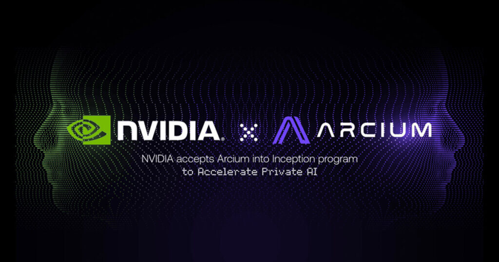 Arcium Joins NVIDIA’s Inception Program To Advance Private AI Adoption