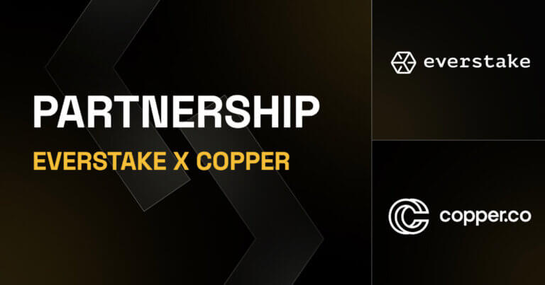 Copper Partners with Everstake to Deliver Secure Staking Services for Institutional Investors