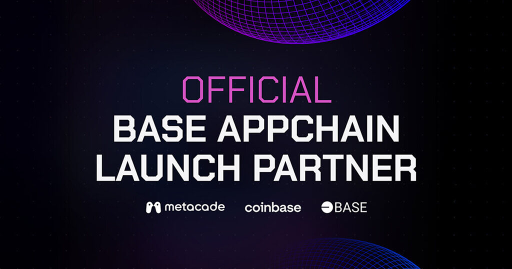 Metacade Partners with Base and Coinbase to Launch Layer 3 Appchain, Transforming Onchain Gaming