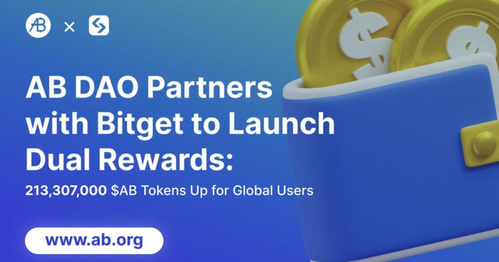AB DAO and Bitget Launch Dual Reward Campaign, Distributing $2.6M Worth of $AB Globally
